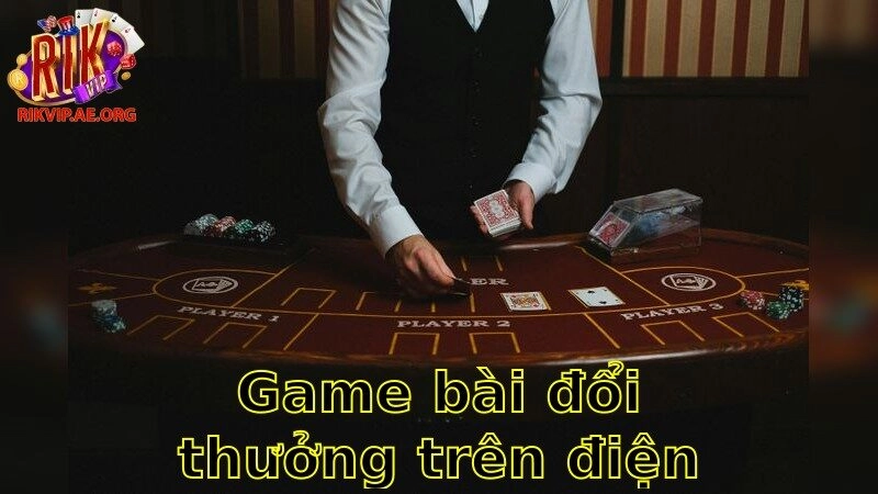 Game Bài Đổi Thưởng Trên Điện Thoại – Đắm Mình Trong Thế Giới Cá Cược 2025