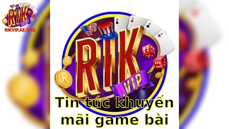 Tin tức khuyến mãi game bài hôm nay – Đón Nhận Ưu Đãi Hấp Dẫn